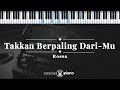 Takkan Berpaling Dari-Mu - Rossa | KARAOKE PIANO