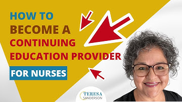 HOW TO BECOME A CONTINUING EDUCATION PROVIDER FOR NURSES -🎉