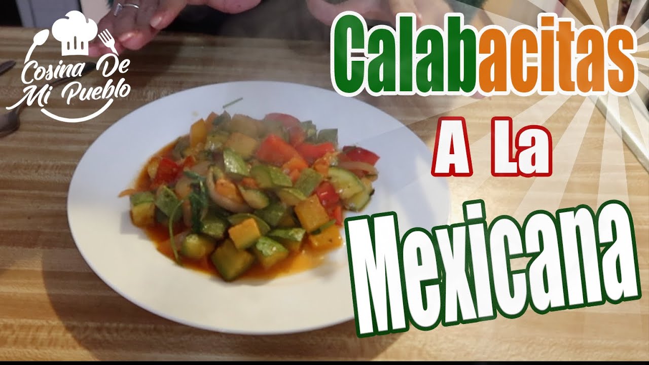 cosina de mi pueblo - calabacitas a la mexicana - YouTube