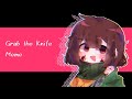  grab the knife  meme  art  undertale chara  this isnt gacha 