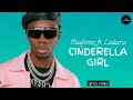 Blaqbonez - CINDERELLA GIRL (Lyrics video) ft. Ludacris