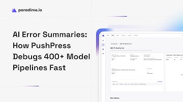 AI Error Summaries: How PushPress Debugs 400+ Model Pipelines Fast