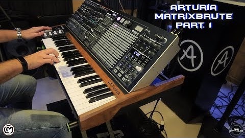 Arturia MatrixBrute Part. 1 | No Talking |
