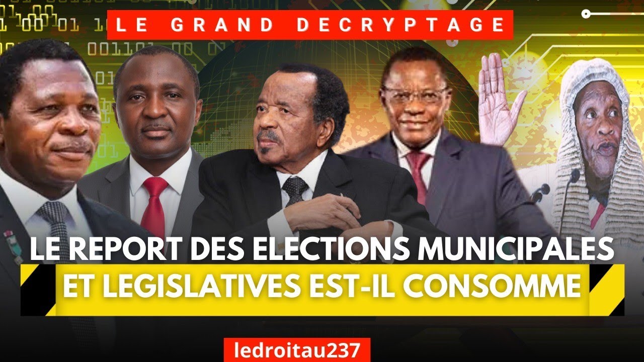 LE REPORT DES ELECTIONS MUNICIPALES ET LEGISLATIVES EST-IL CONSOMME