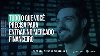 MBA Estácio e Empiricus   Tudo que você precisava para entrar no mercado financeiro