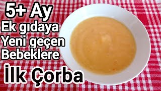 Bebekler için ilk sebzeli çorba tarifi 5+ Ay | Bebek Çorbası | ek gıda tarifleri