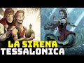 Tesalónica – La Hermana Sirena de Alejandro Magno