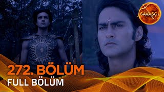 Savaşçı Hint Dizisi Suryaputra Karn 272. Bölüm