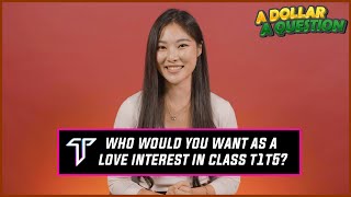 'My Love Interest in Class T1T5 is'  Nicole