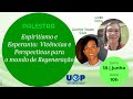 "Espiritismo e Esperanto: Vivências e perspectivas para o mundo de Regeneração"