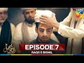 Raqs e Bismil Episode 7 – Watch Full Series Here