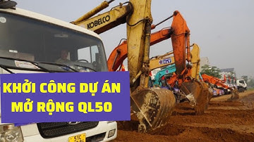 Khởi công xây dựng dự án mở rộng Quốc lộ 50 sáng ngày 27/12/2022