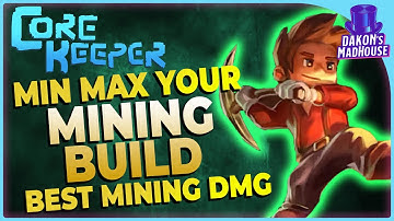 Max Out Your Mining Damage | Core Keeper 1.1