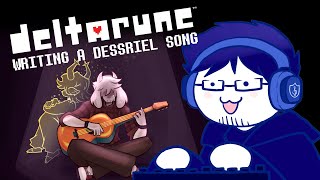 DELTARUNE - Writing a Dessriel Song