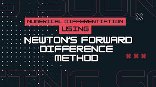 LEC 18 (Numerical Methods) : Newton's  Forward  Difference  Method : Numerical problem | Part II