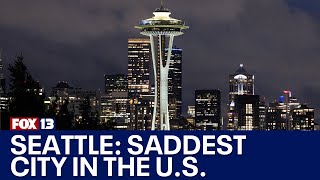 Seattle named saddest metro city in the U.S. | FOX 13 Seattle