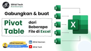 Cara Cepat Gabungkan Banyak File Excel Jadi Satu & Buat Pivot Table Otomatis dengan Power Query
