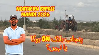 Northern Byp Mandi 2026 First Vlog.