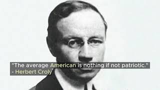 Herbert Croly: The Evolution of Progressive Thought