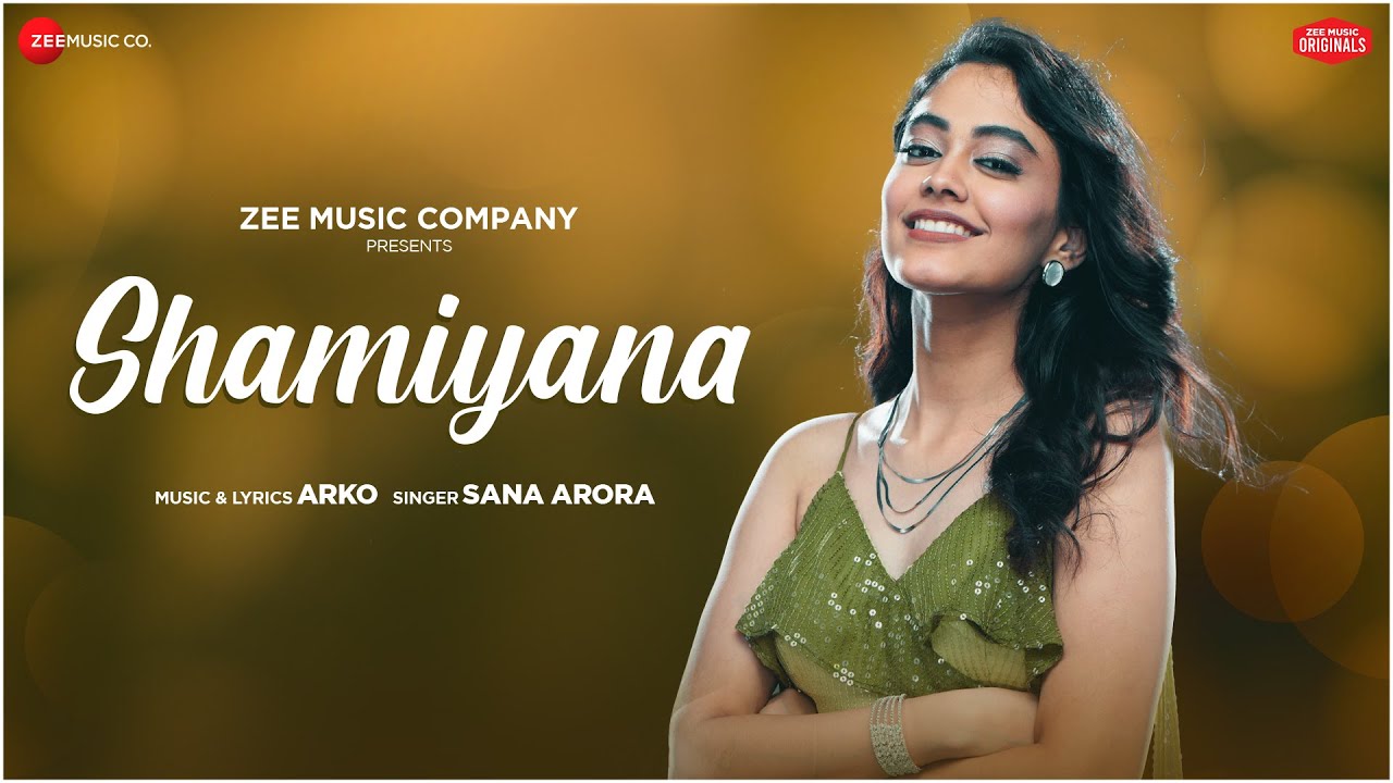 Shamiyana | Arko | Sana Arora | A Zee Music Co x ZeeTV collab - YouTube