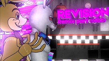 REVISION REMIX🐰 [PART FOR MY COLLAB] [dc2,fnaf]