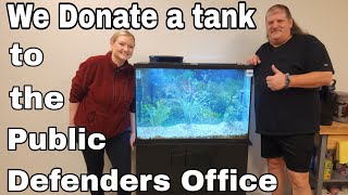 Building and Donating an Aquarium to Great People  Courtesy of Ohio Fish Rescue
