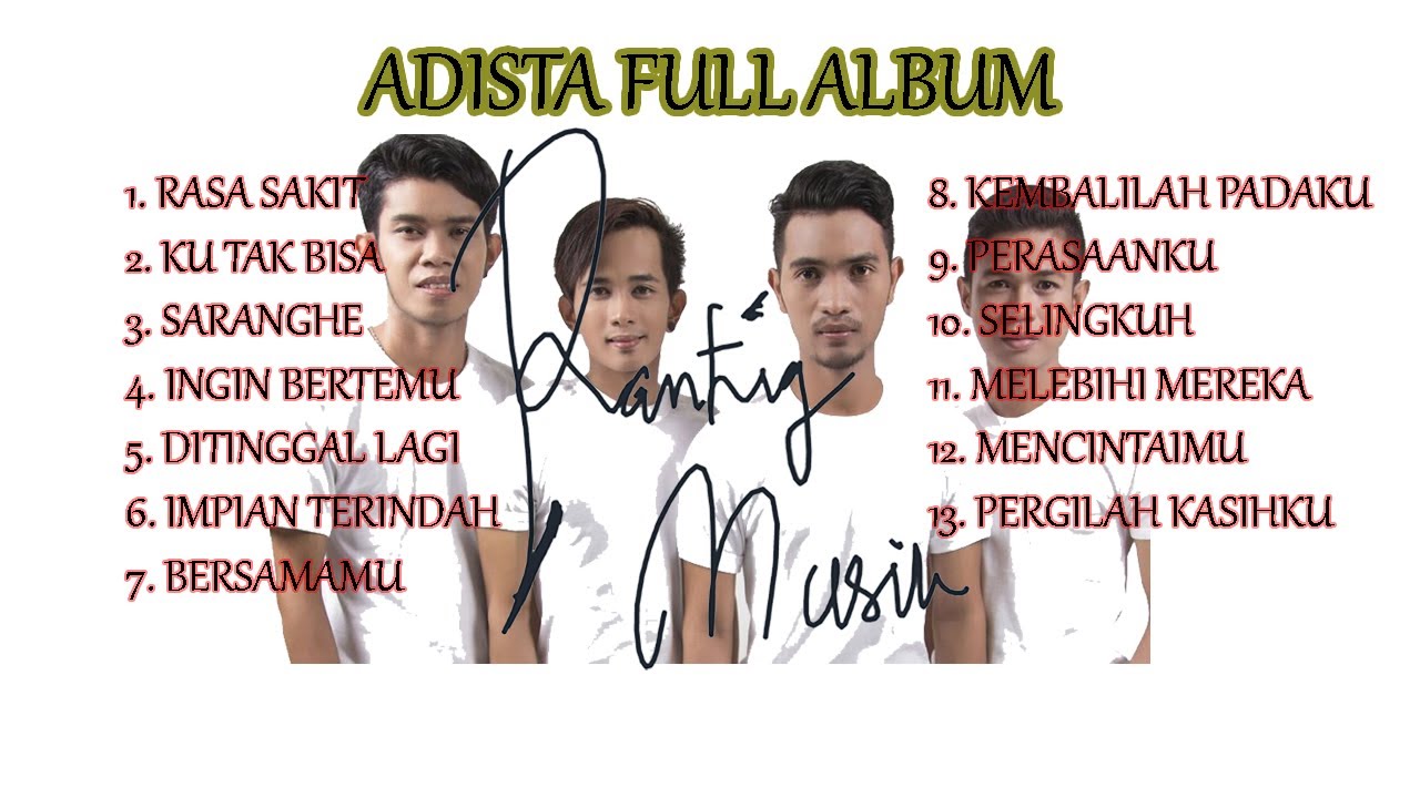 ADISTA-FULL ALBUM TERBAIK Terpopuler II Kembali ke masalalu - YouTube