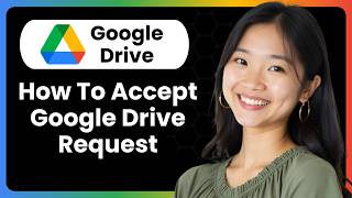 How To Accept Google Drive Request?