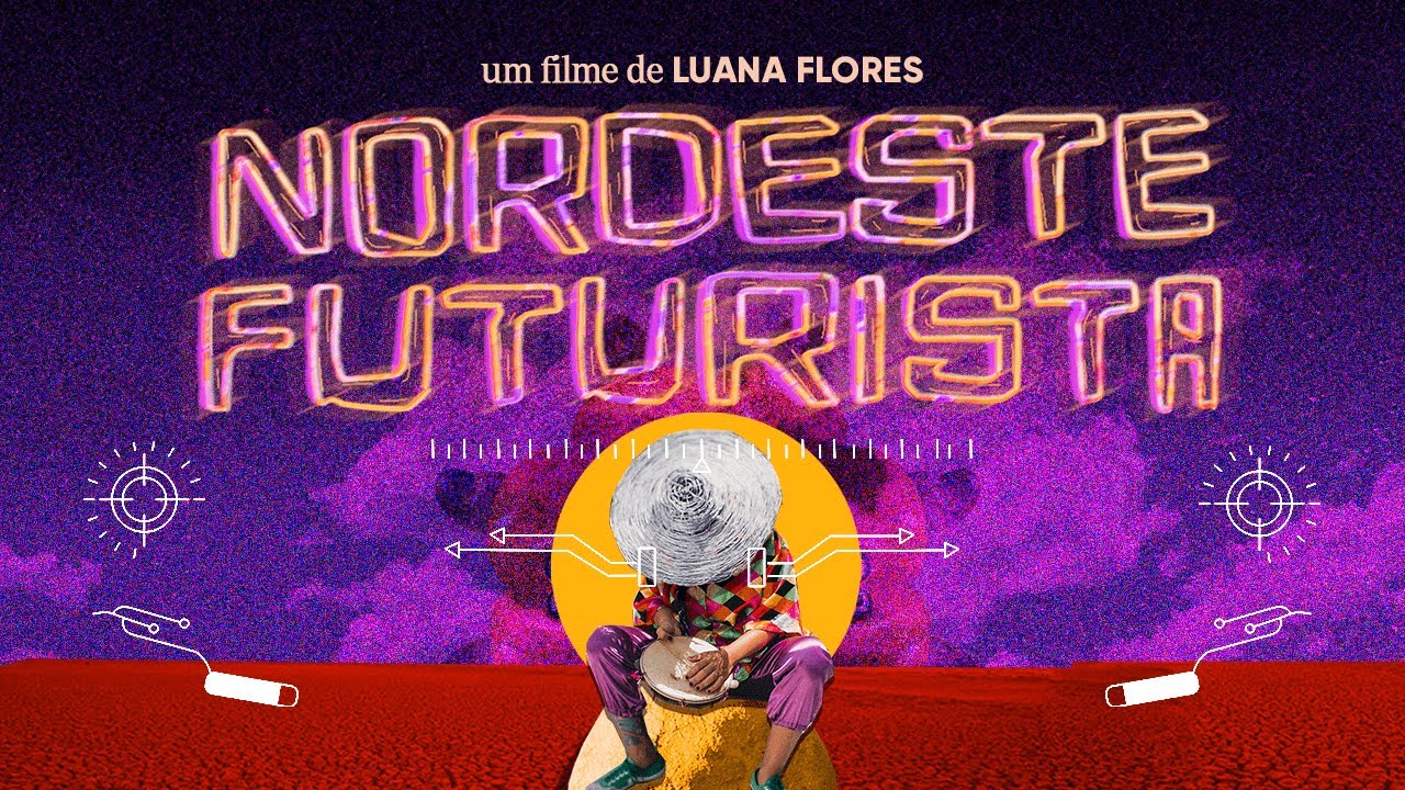 Luana Flores - NORDESTE FUTURISTA (Álbum Visual)
