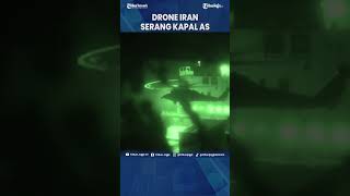 IRAN LANCARKAN SERANGAN BALASAN! DRONE GEMPUR KAPAL AS USAI PENYITAAN KAPAL KARGO TEHERAN #Shorts
