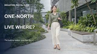 Working in one-north? | Where to Live in Singapore