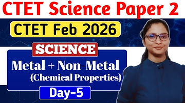 CTET Feb 2026 | CTET Science Paper 2 | CTET Paper 2 Science | Science CTET Paper 2 | CTET Science |