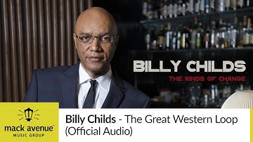 Billy Childs - The Great Western Loop (Official Audio)
