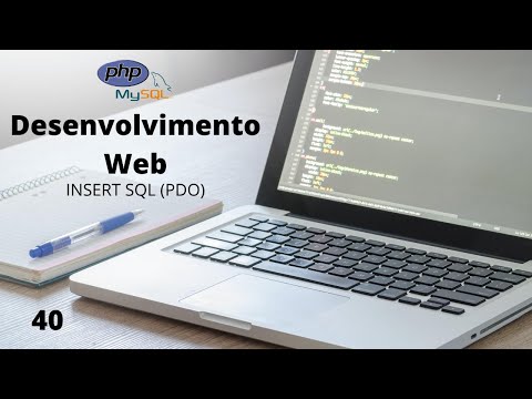 Desenvolvimento Web - #40 - PHP MySQL - Insert SQL (PDO)