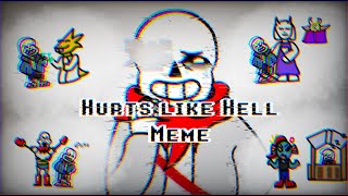 Hurts like hell meme | Aftertale | 300-2.5k special