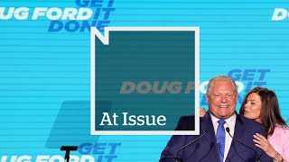 How Doug Ford won his 2nd majority | At Issue