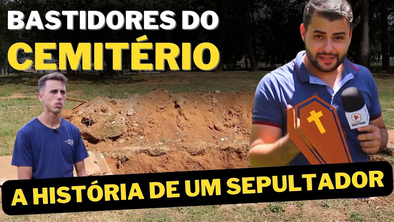 O TRABALHO DE UM SEPULTADOR (COVEIRO) – A ROTINA DO PROFISSIONAL RESPONSÁVEL PELOS ENTERROS