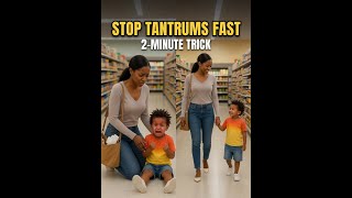 This 2-Minute Trick Stops Toddler Tantrums Before