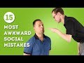 15 Most Awkward Social Mistakes - Improve Your Confidence & Charisma in Conversation