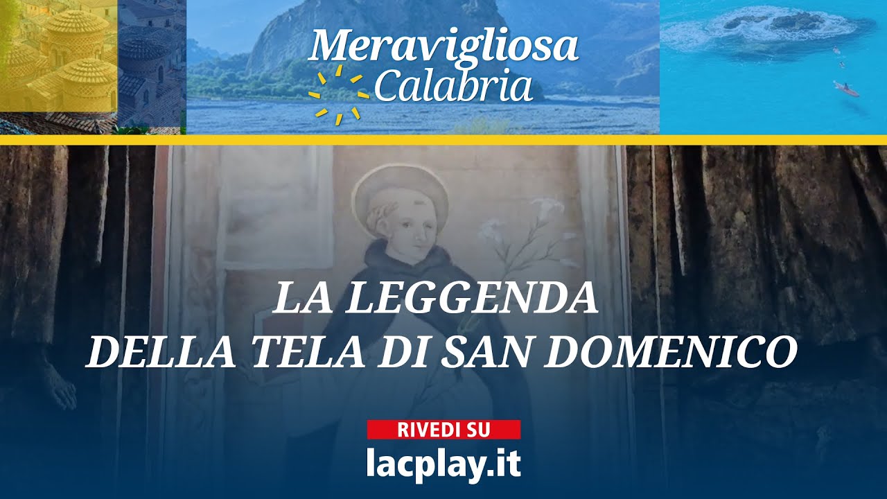 La tela di San Domenico - Meravigliosa Calabria