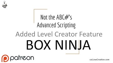 Added Level Creator Feature - Box Ninja - Advanced Unity Tutorial