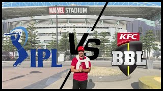 I Went to Big Bash Games – Is It Better Than IPL