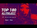 My TOP180: ALI PROJECT 25 Anniversay (PART II)