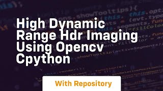 Celebrity high dynamic range hdr imaging using opencv cpython Profile