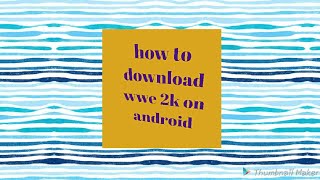 how to download wwe 2k on android screenshot 4