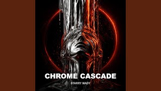 Chrome Cascade