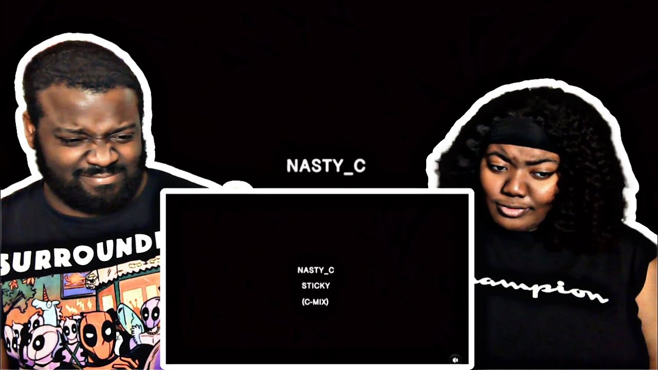 THIS IS HIS SONG NOW!! NASTY C - STICKY (C-MIX) REACTION 🧑🏾‍💻‼️