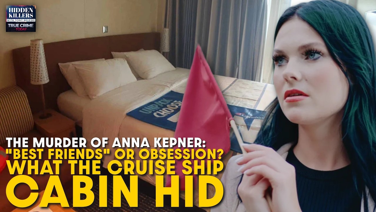 Anna Kepner: "Best Friends" or Obsession? What the Cruise Ship Cabin Hid
