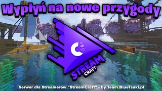 Legendarny Serwer Wraca Streamcraft 3.0 Trailer