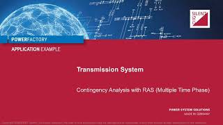 PowerFactory – Transmission System – Contingency Analysis with RAS  (Multiple Time Phase)